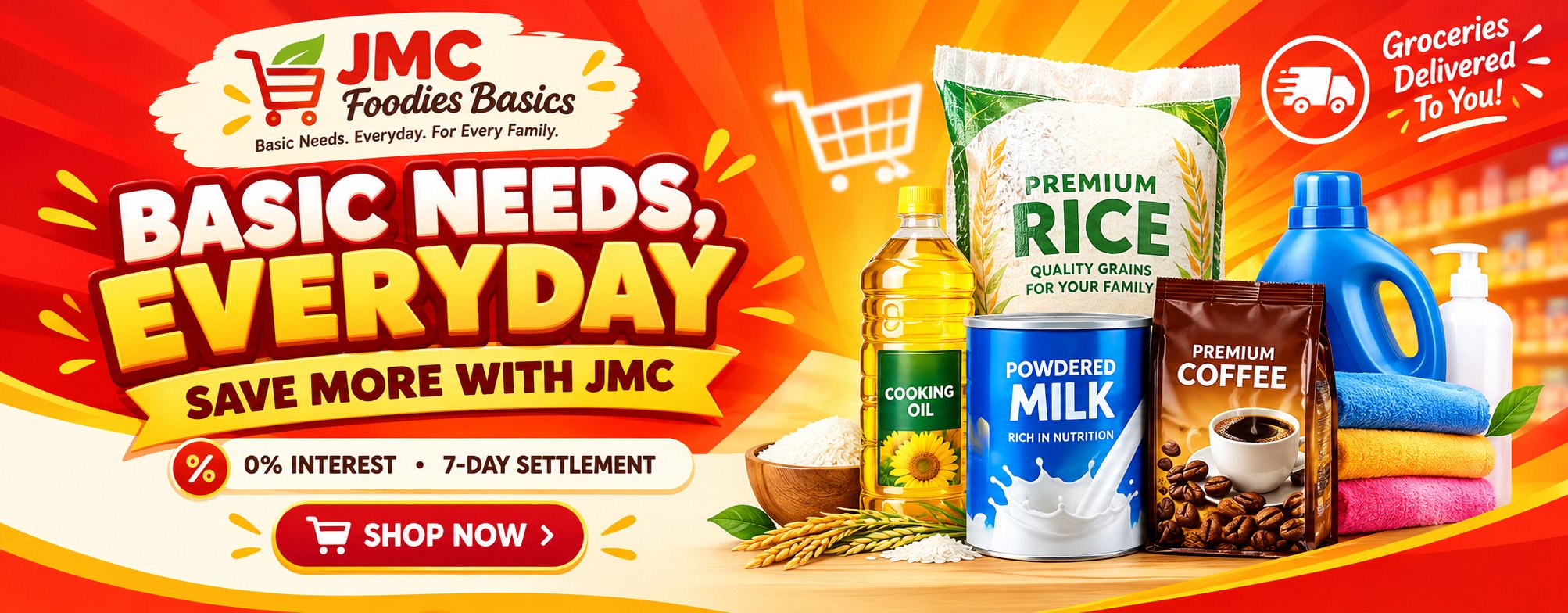 Basic Needs, Everyday — Save More with JMC